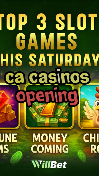ca casinos opening-bastacasinobonus.igamblingorder.com